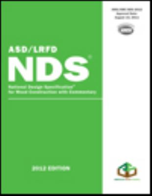 ASD/LRFD National Design Specification for Wood Construction with Commentary by