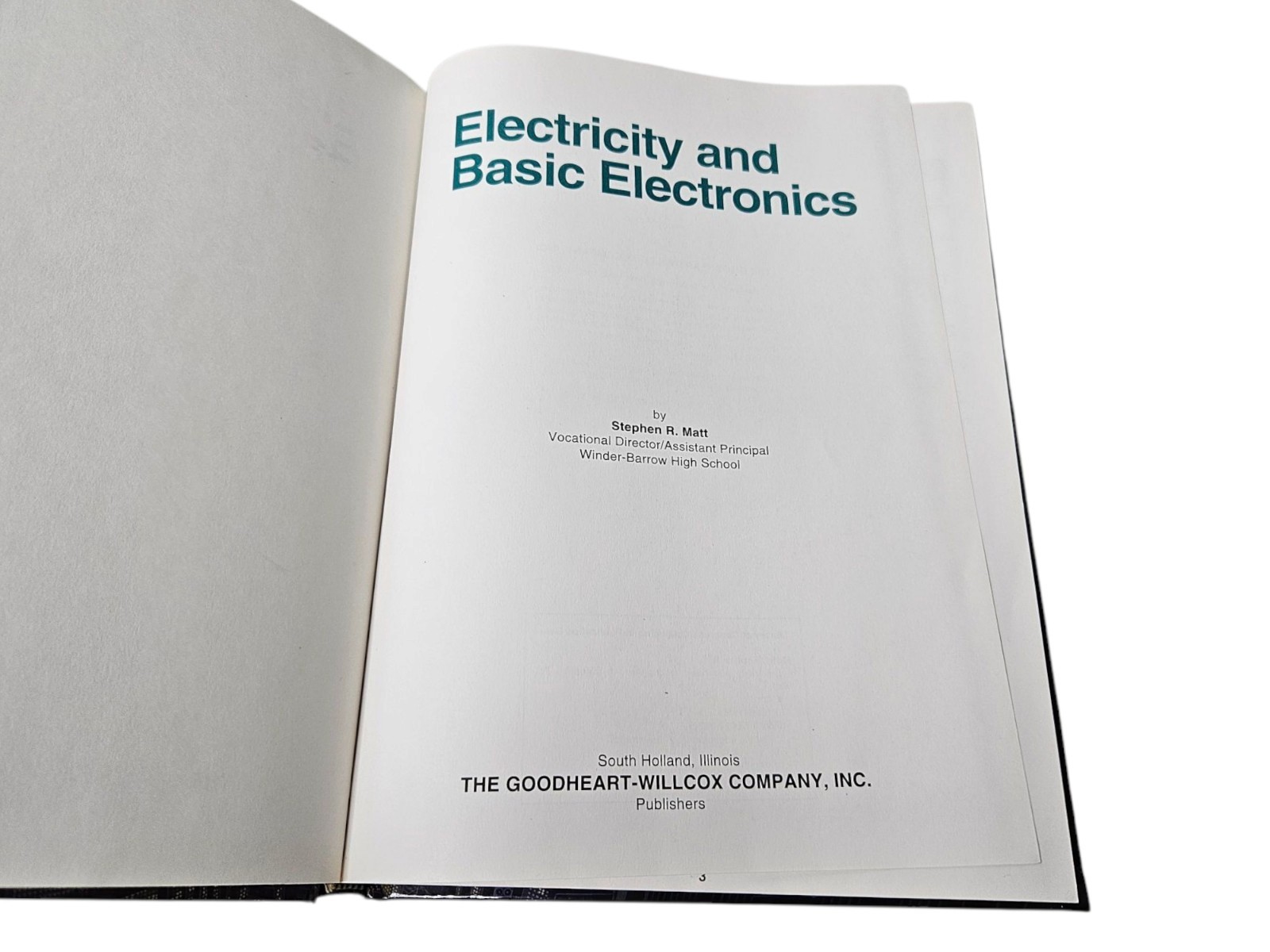Electricity and Basic Electronics Hardcover Stephen R. Matt Textbook 1994