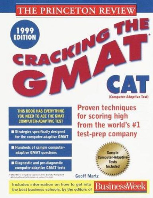 Cracking the GMAT CAT, 1999 Edition Geoff, Princeton Review Staff