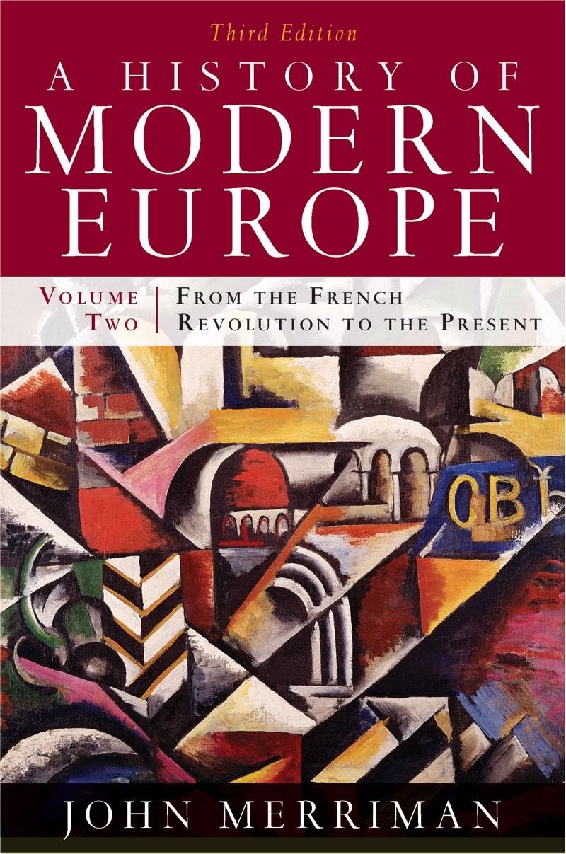 A History of Modern Europe: From the French Revolution to the Present – pape…