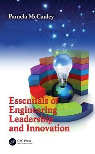 Essentials of Engineering Leadership and Innovation by Pamela McCauley: Used