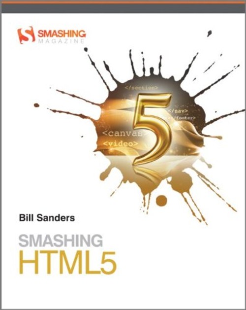Smashing HTML5 Paperback Bill Sanders