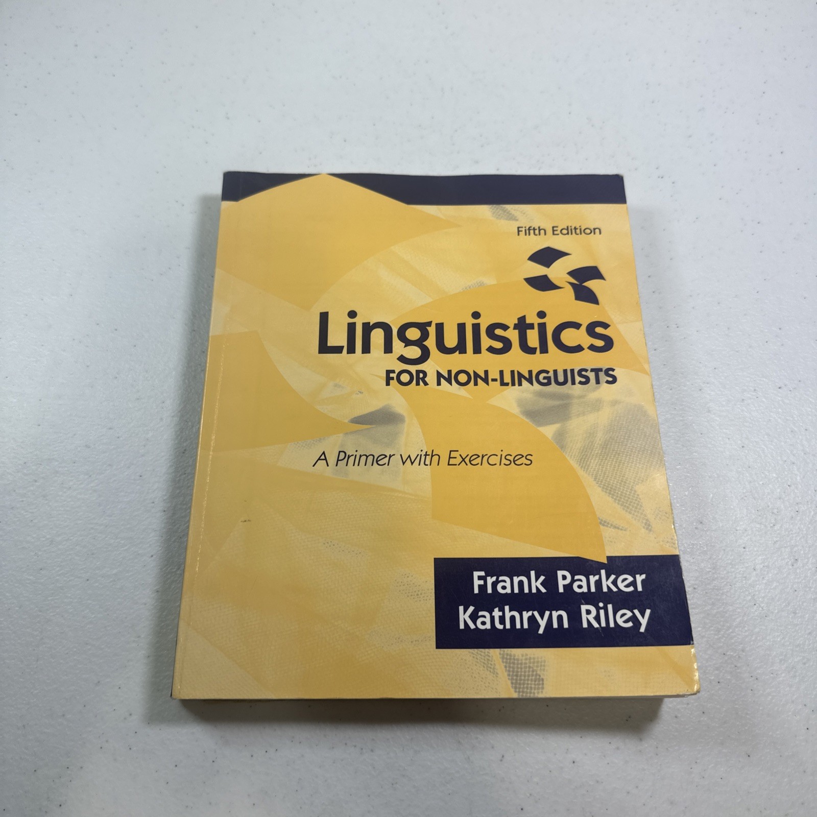 Linguistics for Non-Linguists: A Primer with Exercises by Parker, Frank