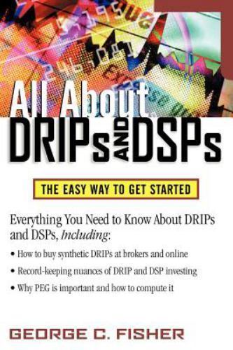 All About Drips and Dsps : The Easy Way to Get Started, Paperback by Fisher, …