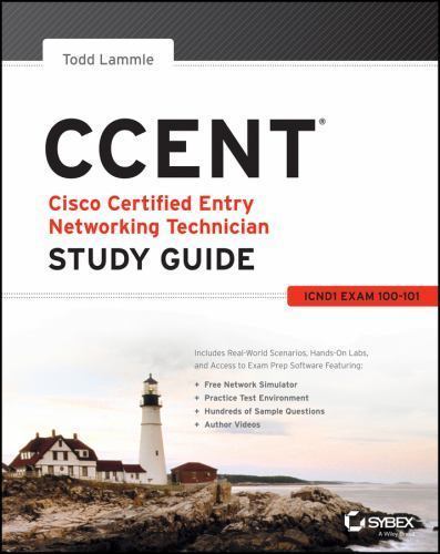 CCENT Study Guide: Exam 100-101 (ICND1) by Todd Lammle