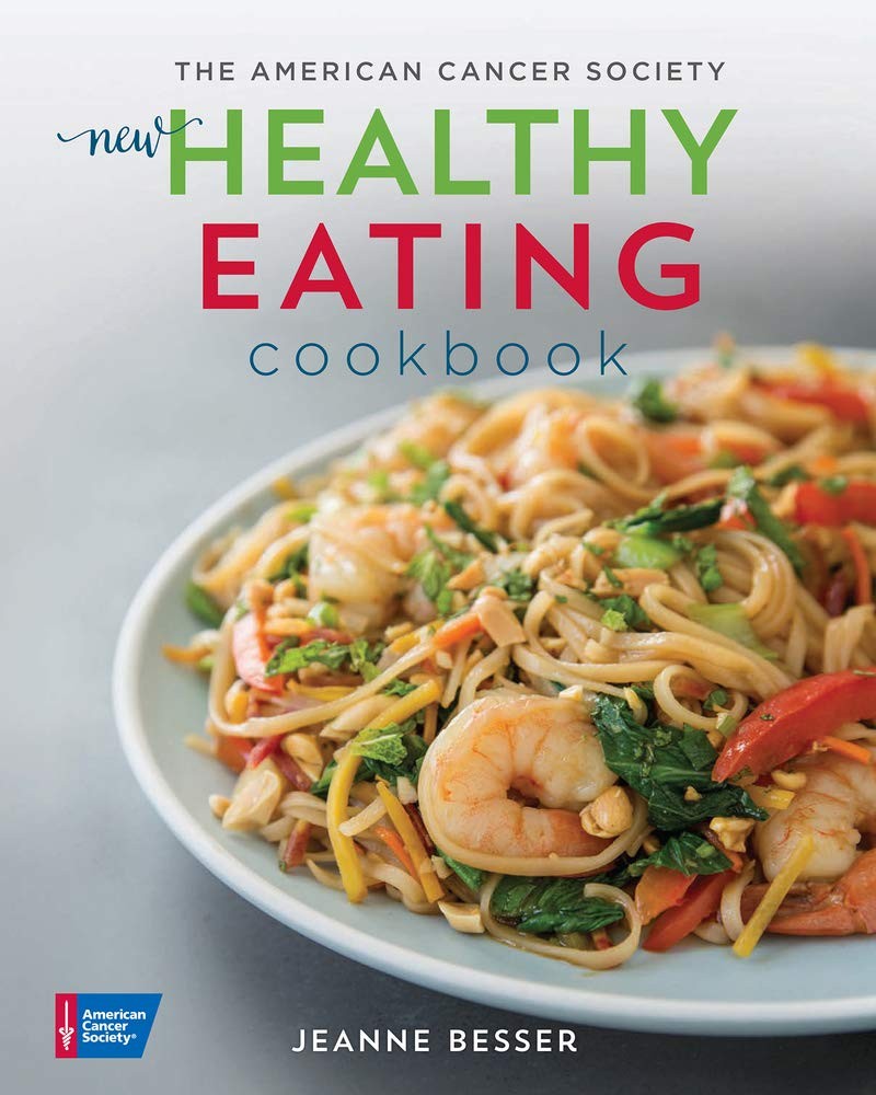 The American Cancer Society New Healthy Eating Cookbook (Healt…