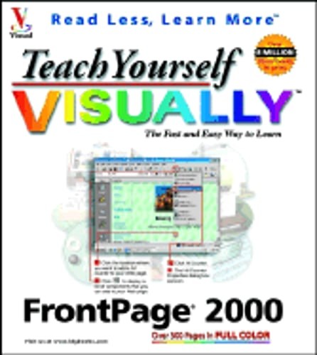 Teach Yourself FrontPage 2000 Visually by Ruth Maran: Used