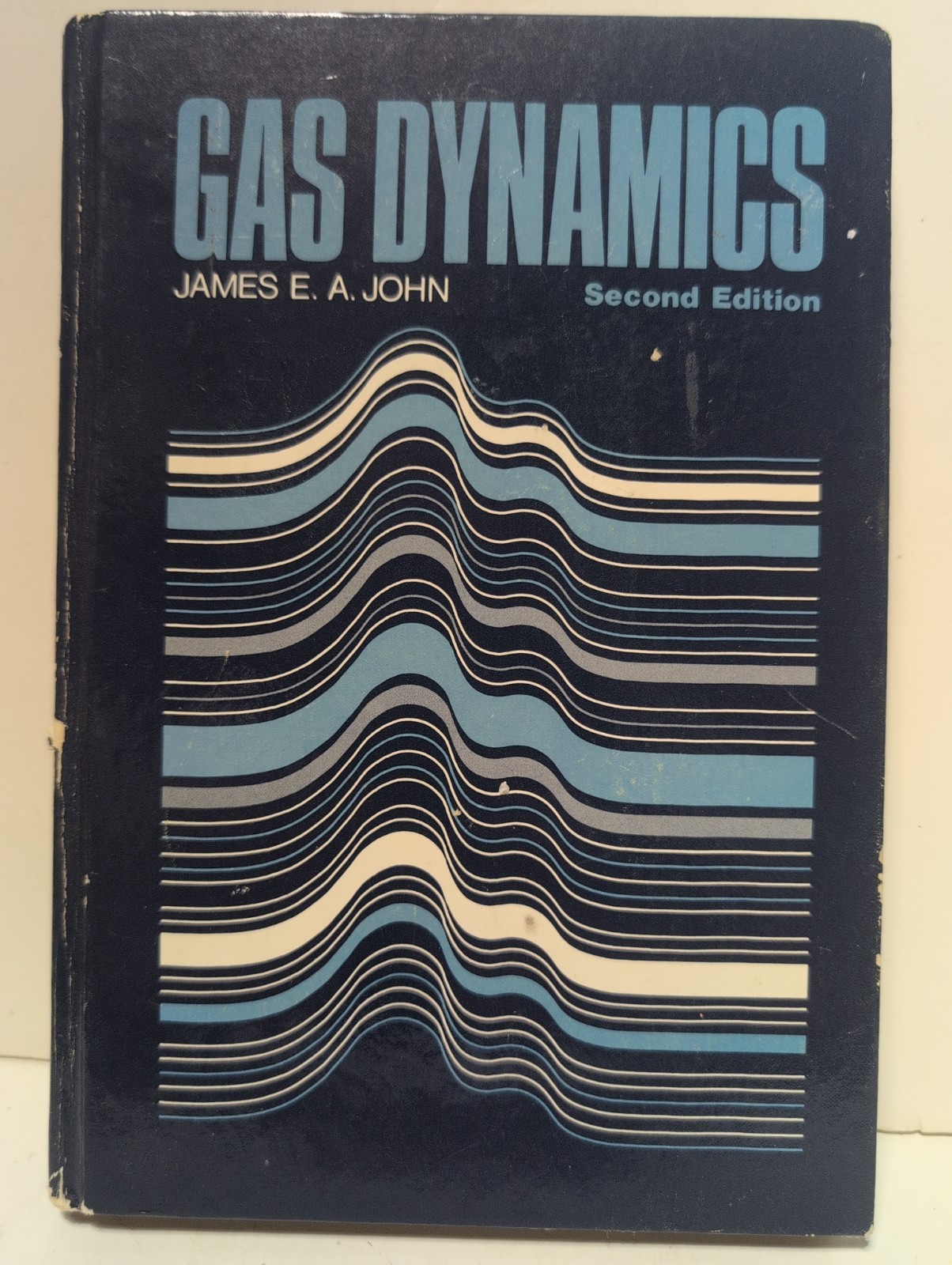 Gas Dynamics By James E. A. John Second Edition(Hardcover 1984) Engineer Science