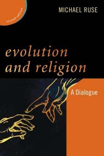Evolution and Religion: A Dialogue by Michael Ruse: Used