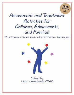 Assessment and Treatment Activities for Children, Adolescents, and Families:…