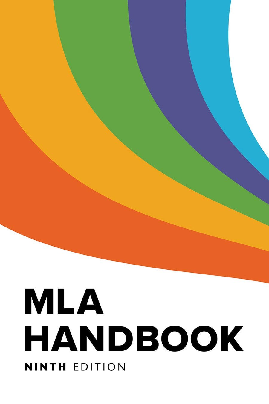 MLA Handbook (OFFICIAL) by The Modern Language Association of America