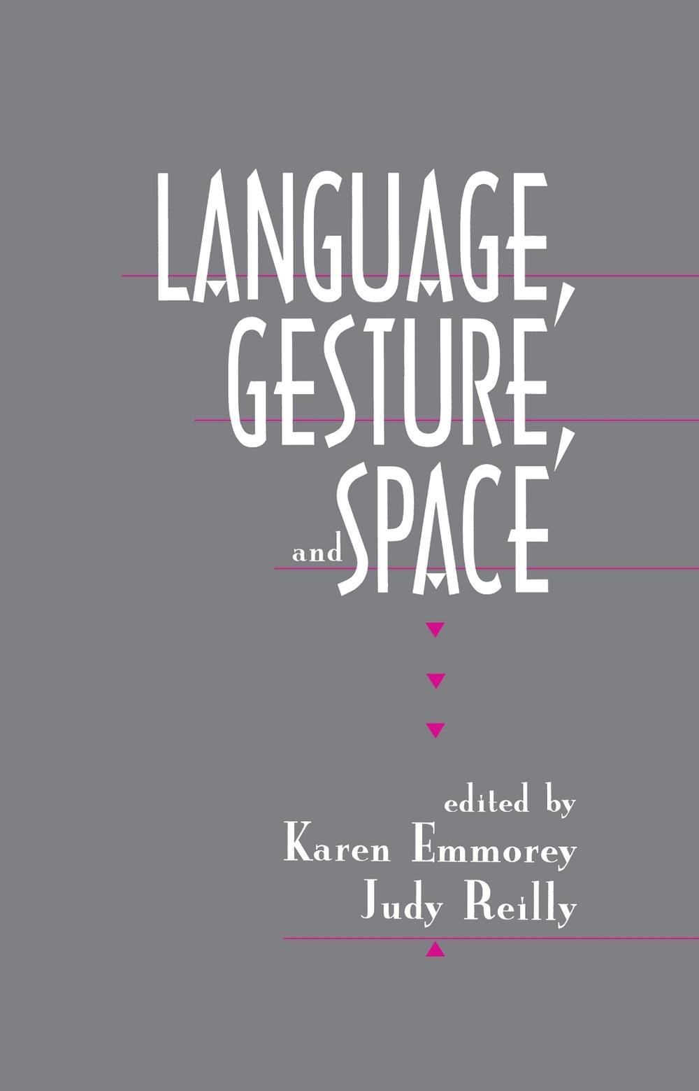 Language, Gesture, and Space by Karen Emmorey (English) Paperback Book