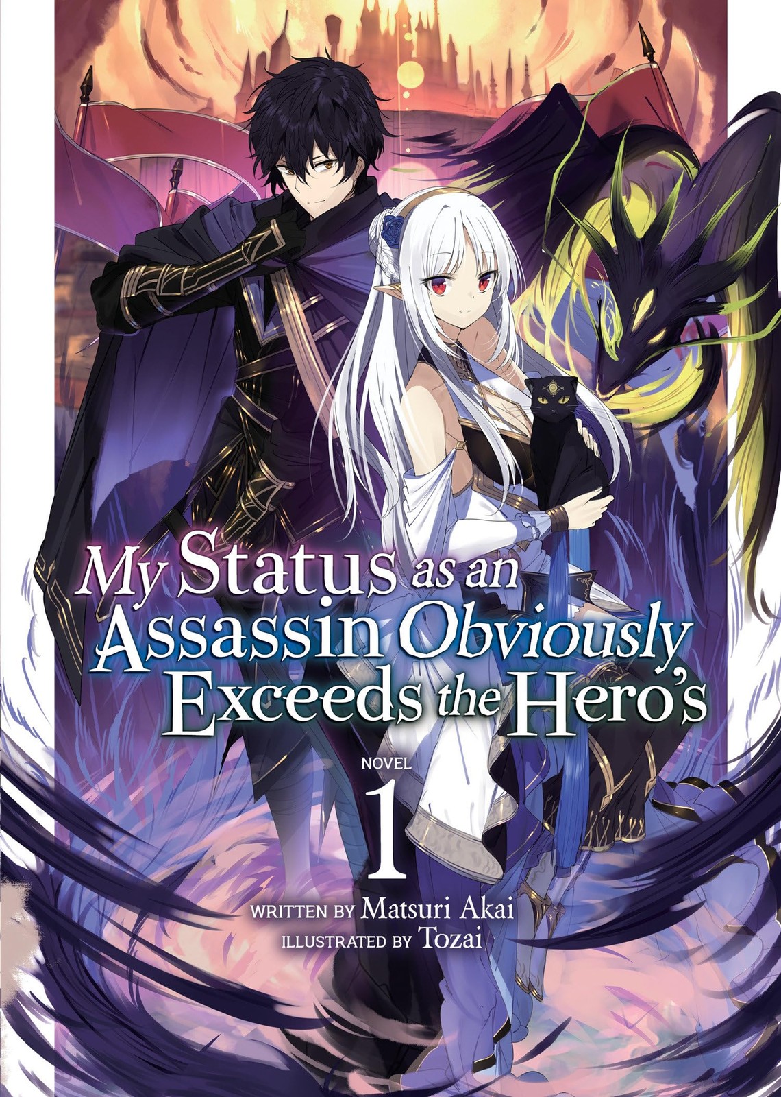 My Status as an Assassin Obviously Exceeds the Hero’s (Light Novel) Vol. 1