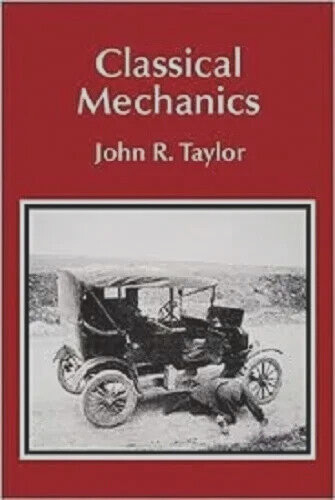Classical Mechanics by John R. Taylor 2004 New Stock Fast Shipping