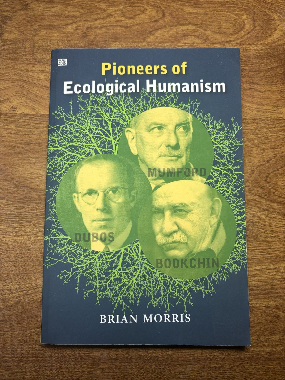 Pioneers of Ecological Humanism by Brian. Morris (2017, Trade Paperback)