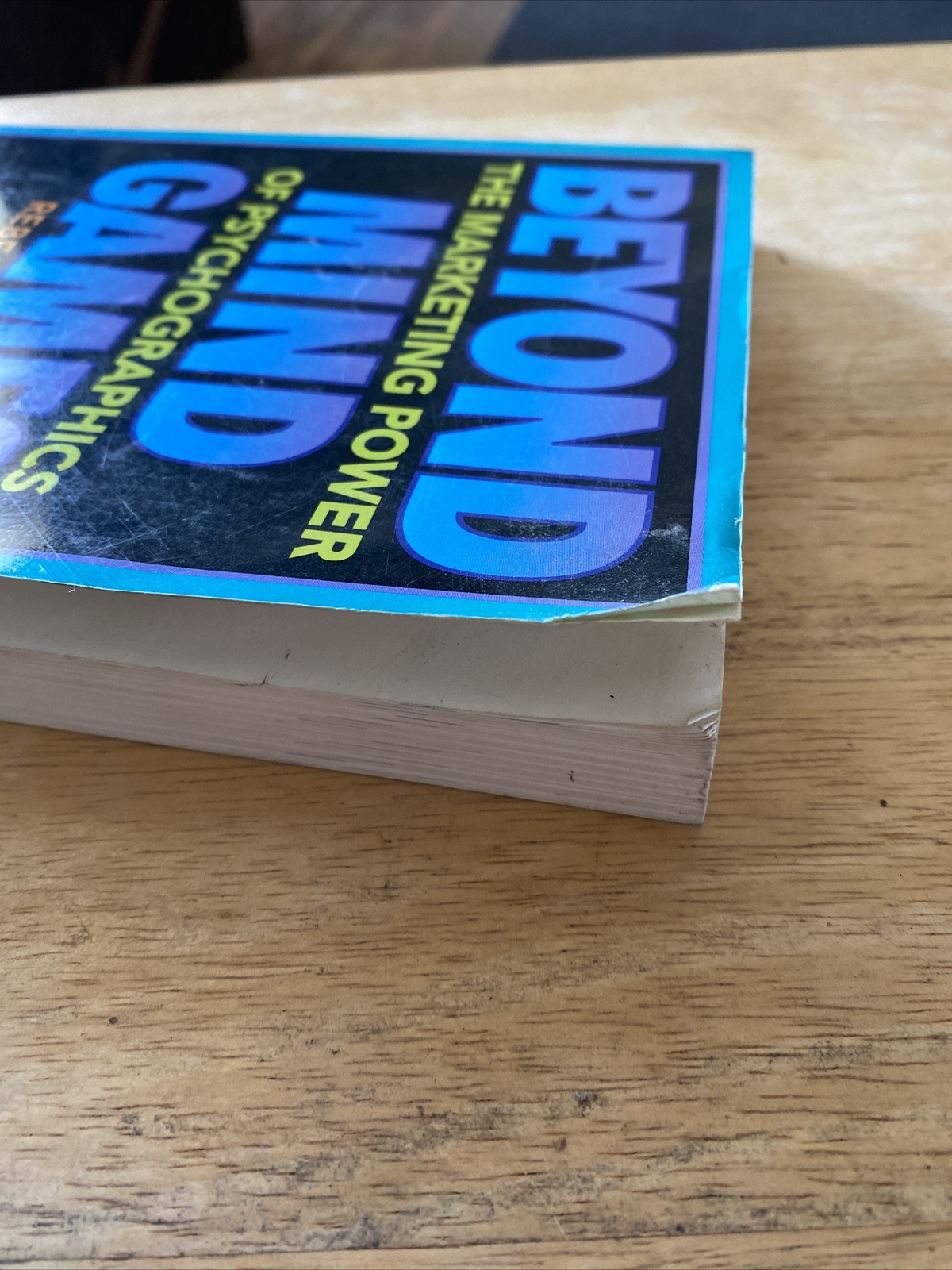 BEYOND MIND GAMES: THE MARKETING POWER OF PSYCHOGRAPHICS By Rebecca Piirto