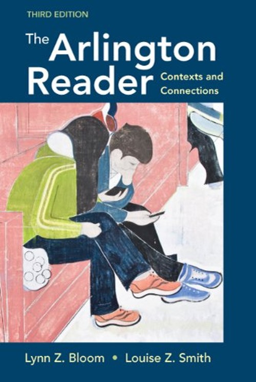 The Arlington Reader : Contexts and Connections Lynn Z., Smith, L