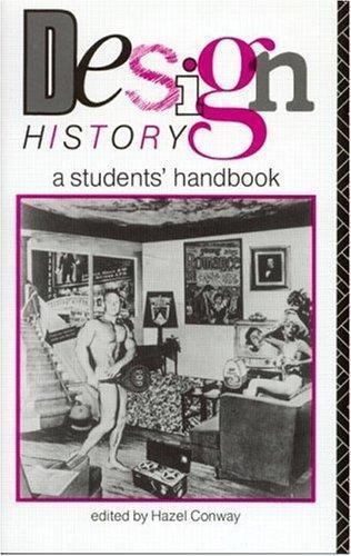 Design History : A Students’ Handbook by Hazel Conway (1987, Uk-B Format …