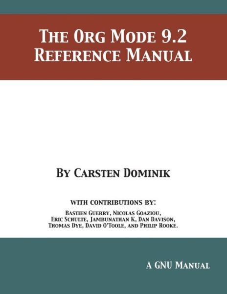 The Org Mode 9 2 Reference Manual