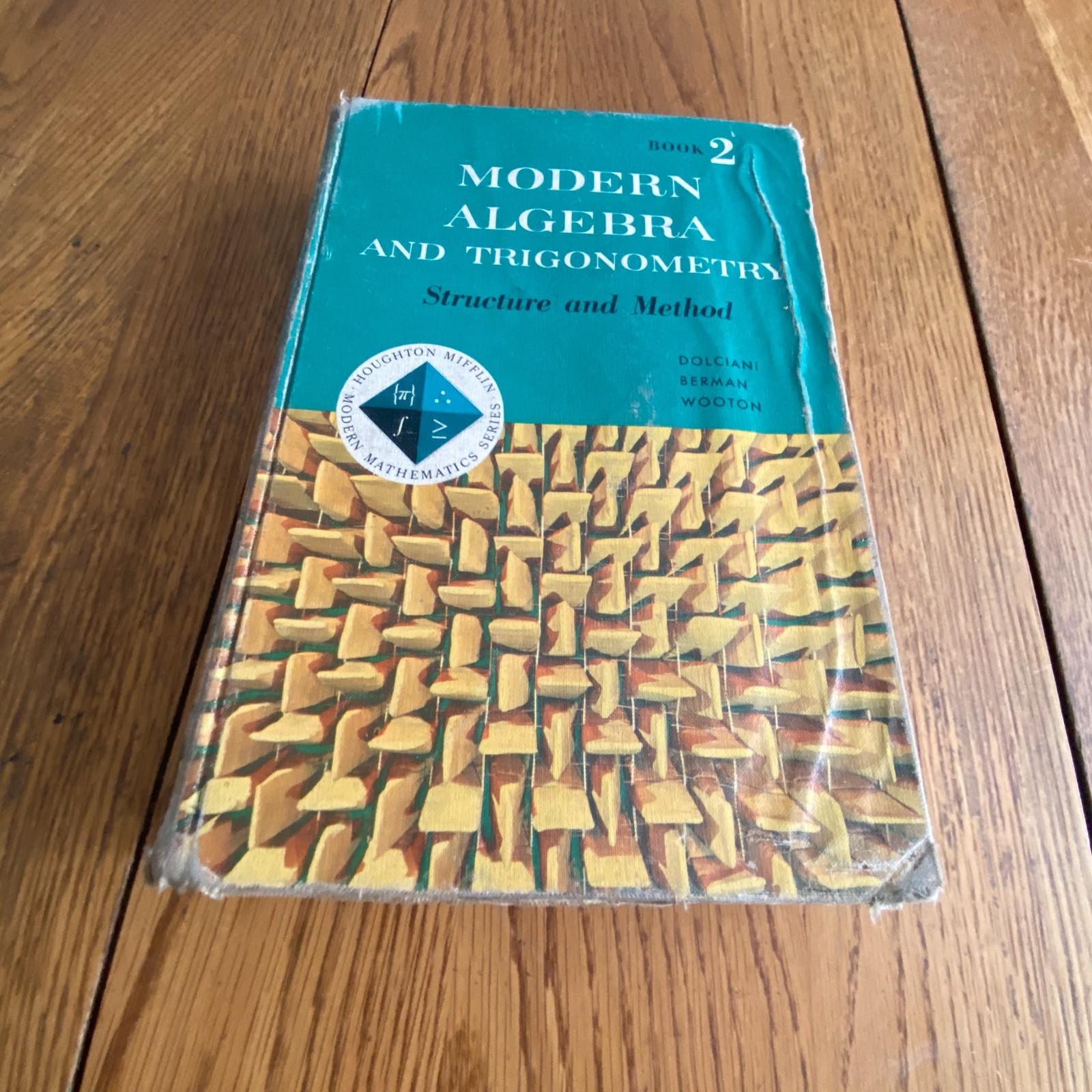 Modern Algebra and Trigonometry: Structure & Method Book 2 Hardcover 1963