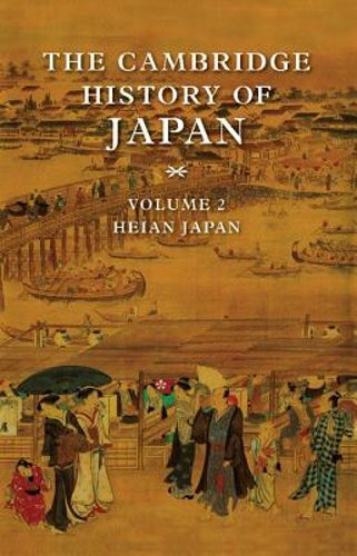 The Cambridge History of Japan by Donald H Shively: New