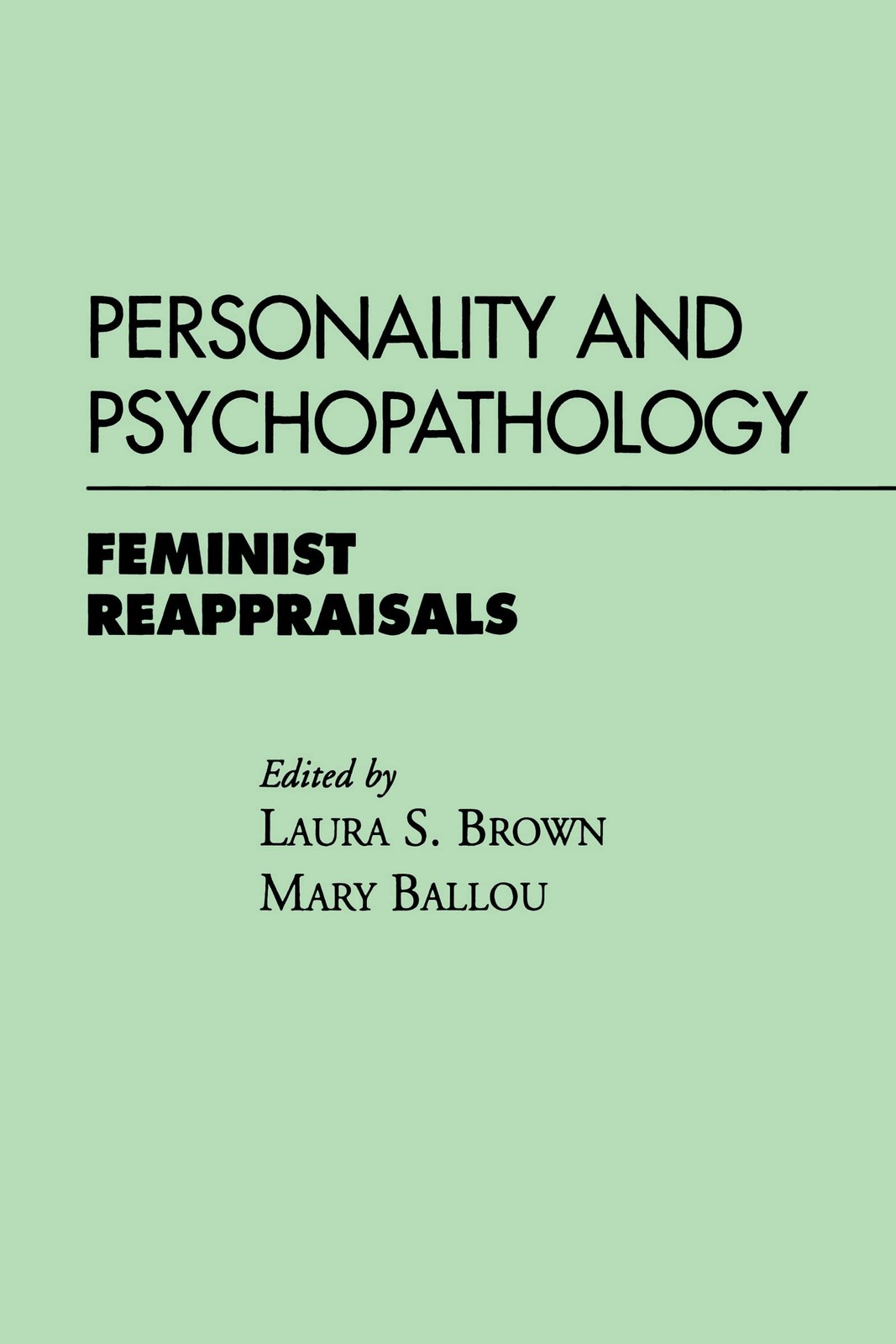 Personality and Psychopathology: Feminist Reappraisals