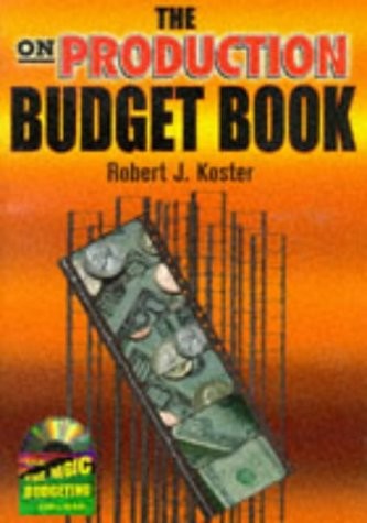 ON PRODUCTION BUDGET BOOK, THE By Robert Koster *Excellent Condition*