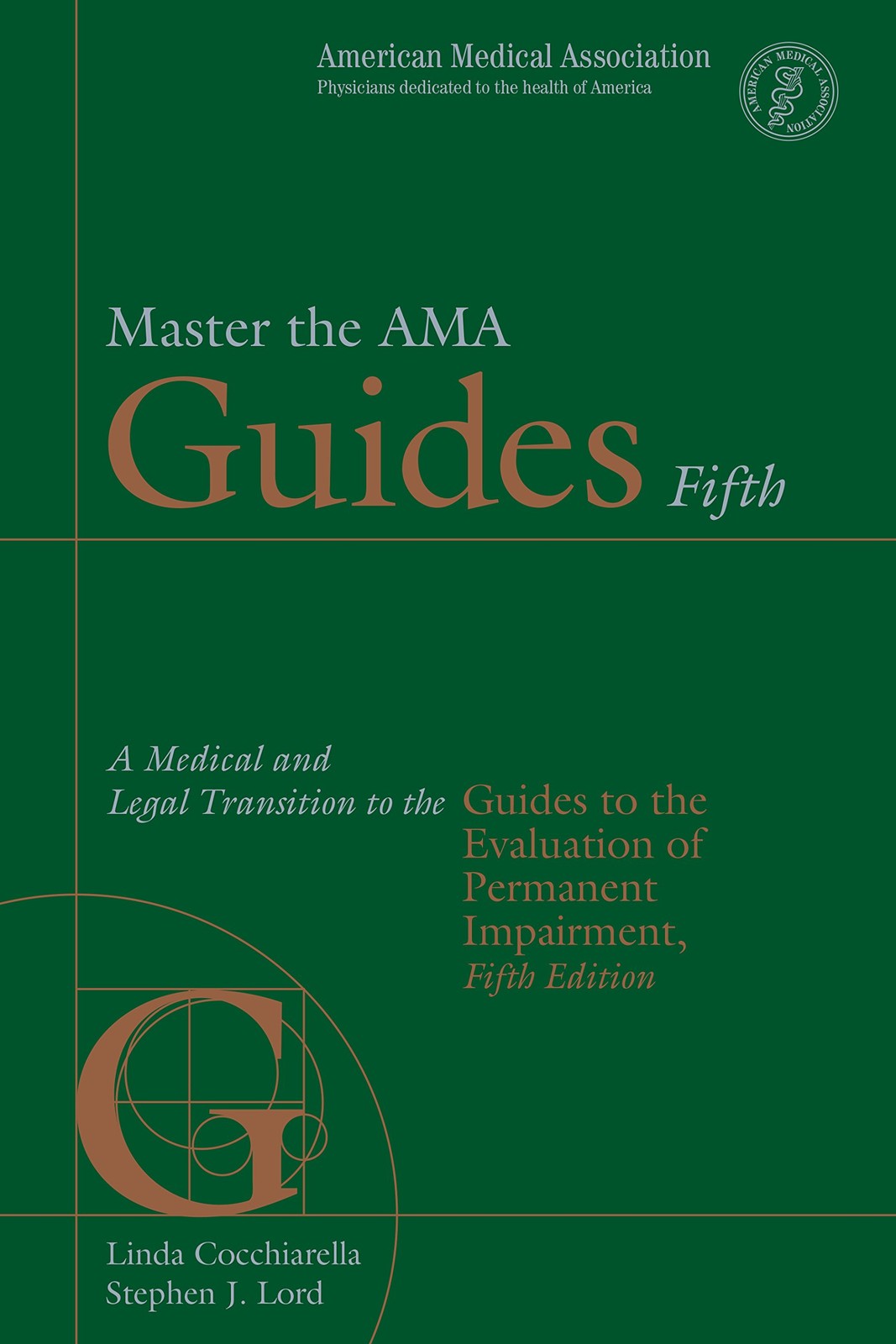 Master the AMA Guides 5th: A Medical and Legal Transition to the Guides to the E