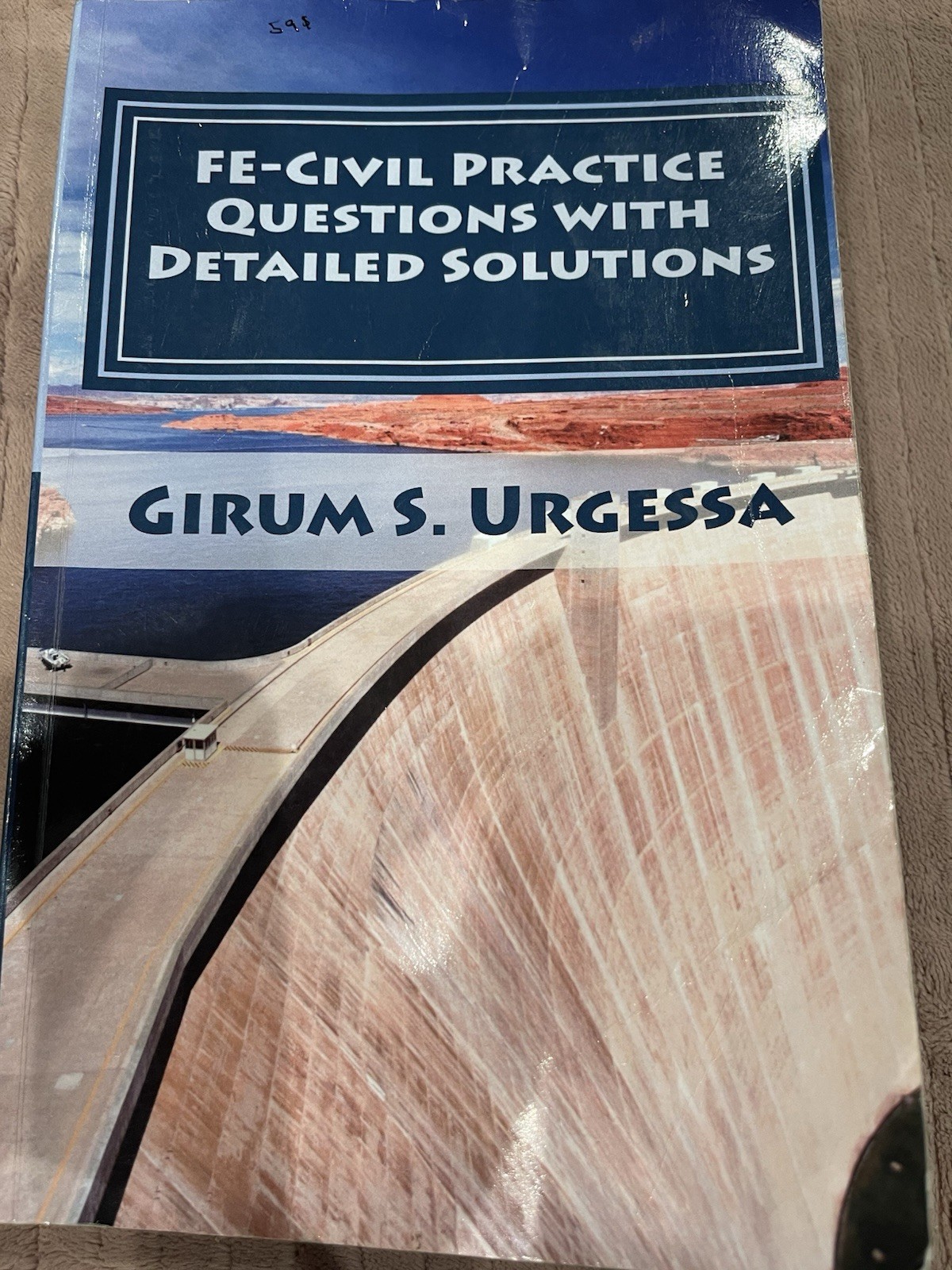 FE Civil Practice Questions With Detailed Solutions By Gyrum Urgessa