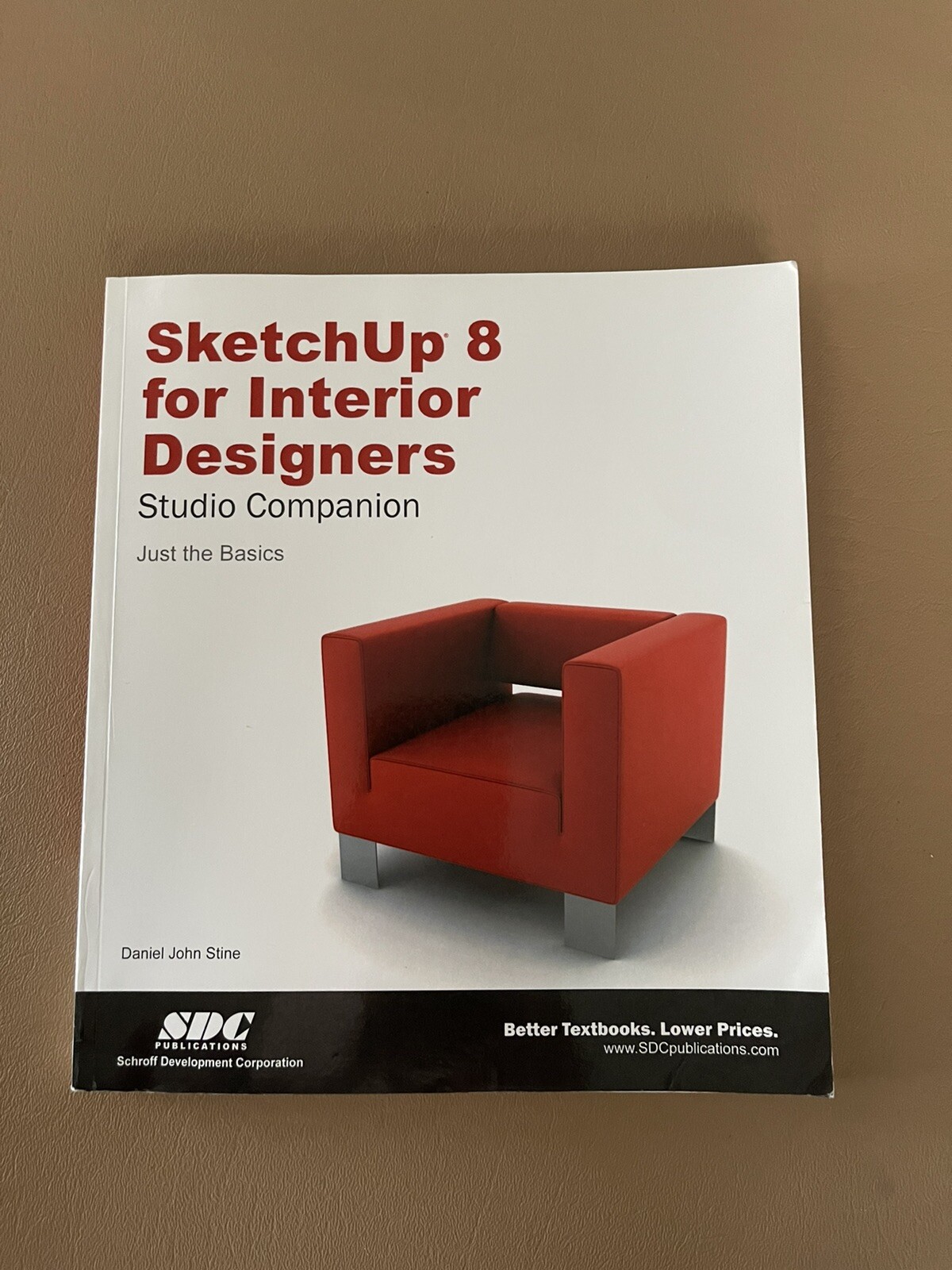 SketchUp 8 for Interior Designers Studio Companion Just The Basics