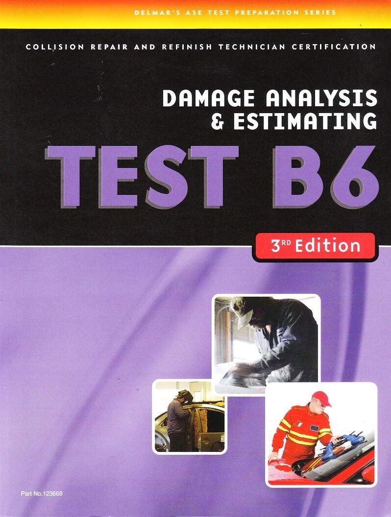 ASE B6 Delmar Test Prep Study Guide Manual – Damage Analysis & Estimating – NEW