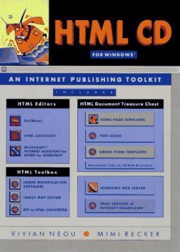 HTML CD: An Internet Publishing Toolkit for Windows/Book and Cd-Rom by