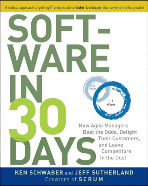 Software in 30 Days by Jeff Sutherland PAPERBACK 9781118206669
