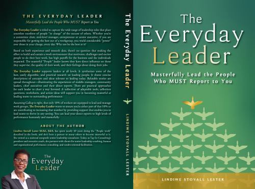 Everyday Leader : Masterfully Lead the People Who Must Report to You by Lindiwe