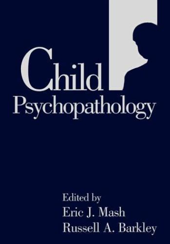 Child Psychopathology by Mash/Barkley.