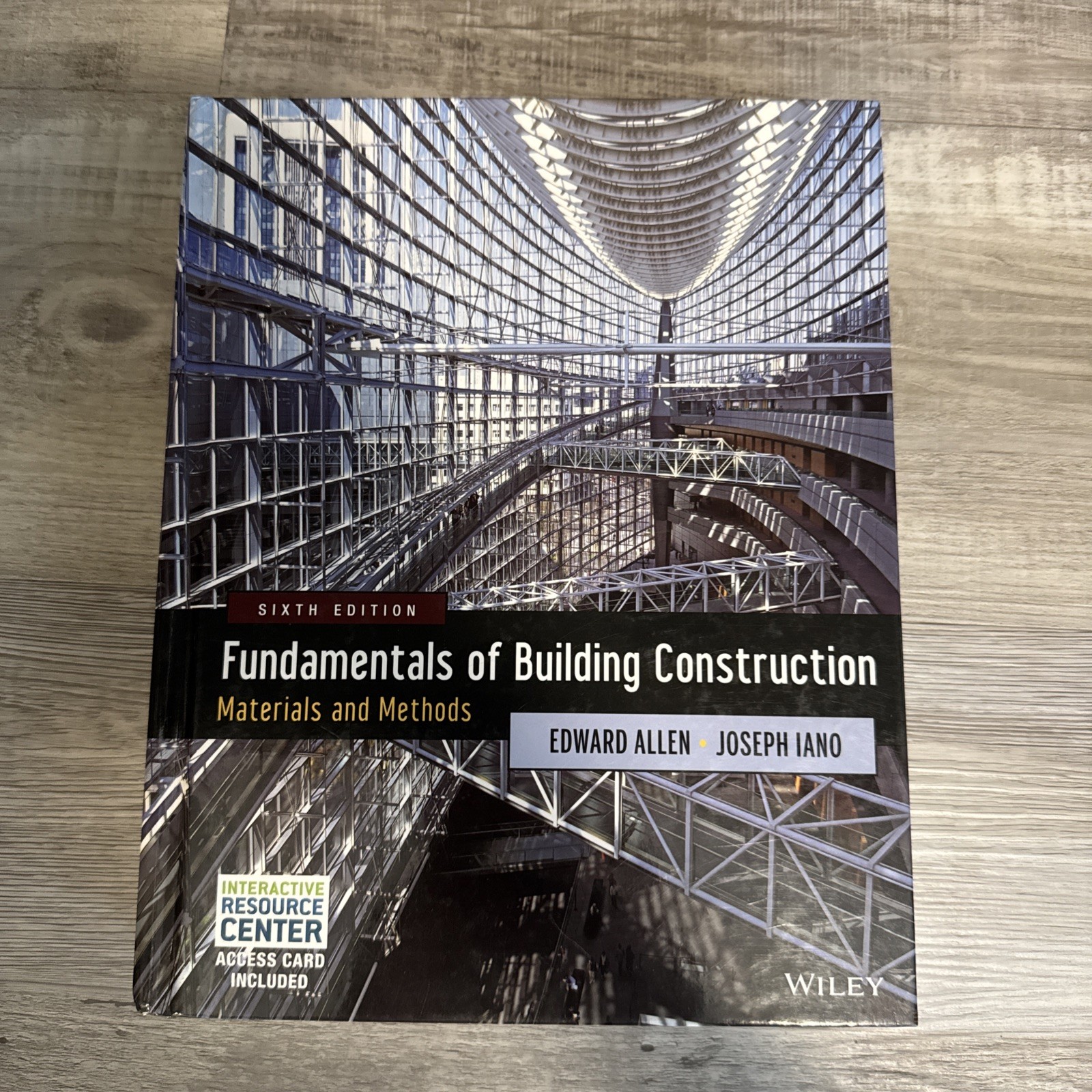 Fundamentals of Building Construction : Materials and Methods by Joseph Iano and