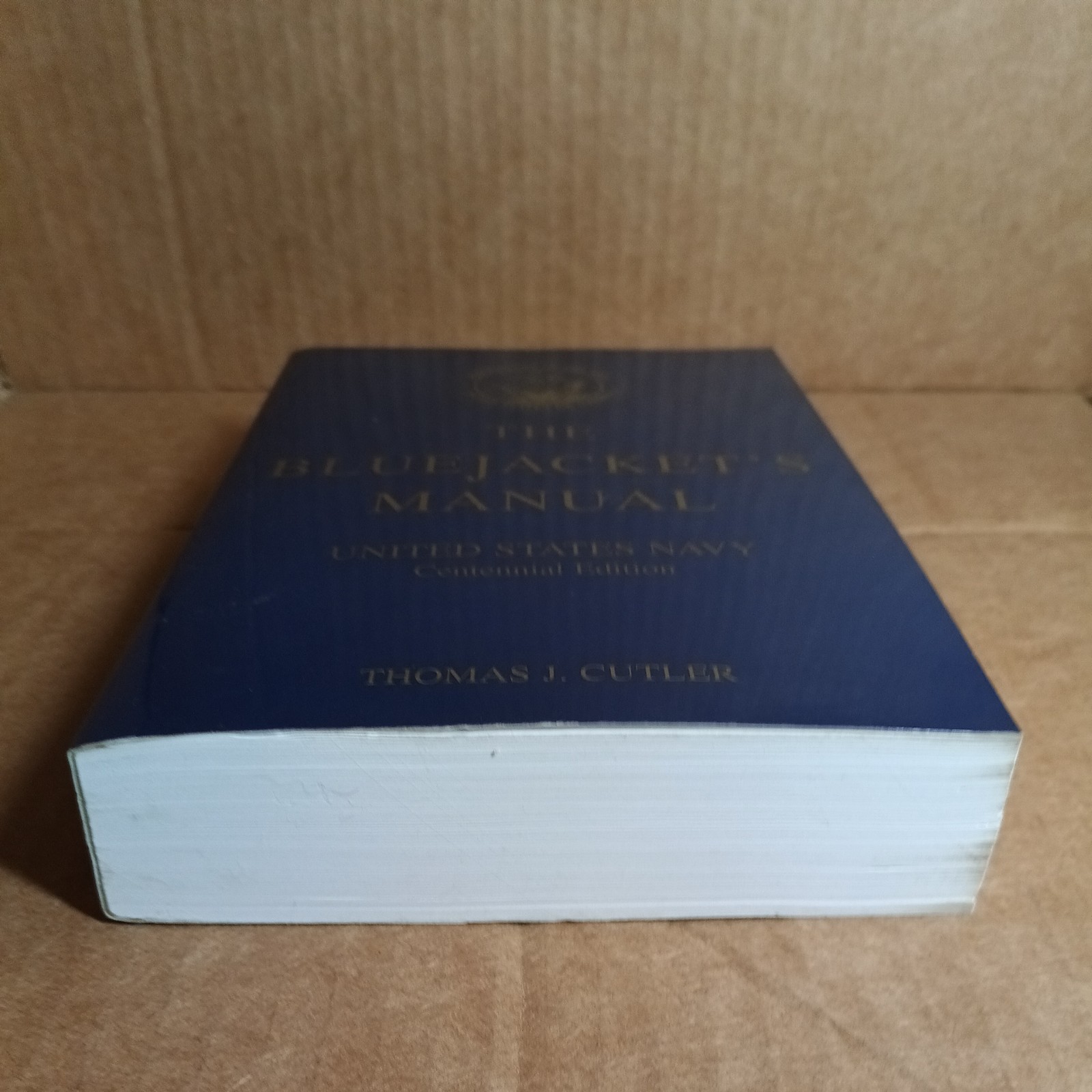 Bluejacket’s Manual : United States Navy Centennial Edition by Thomas J. Cutler
