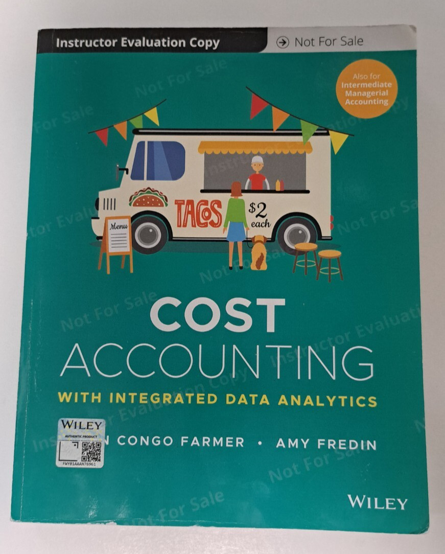 Cost Accounting With Integrated Data Analytics INSTRUCTOR EVALUATION COPY