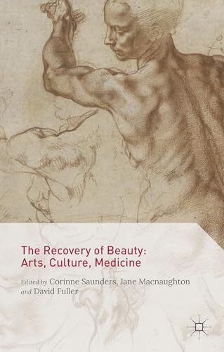 Saunders – Recovery of Beauty Arts Culture Medicine – New hardback – X555z