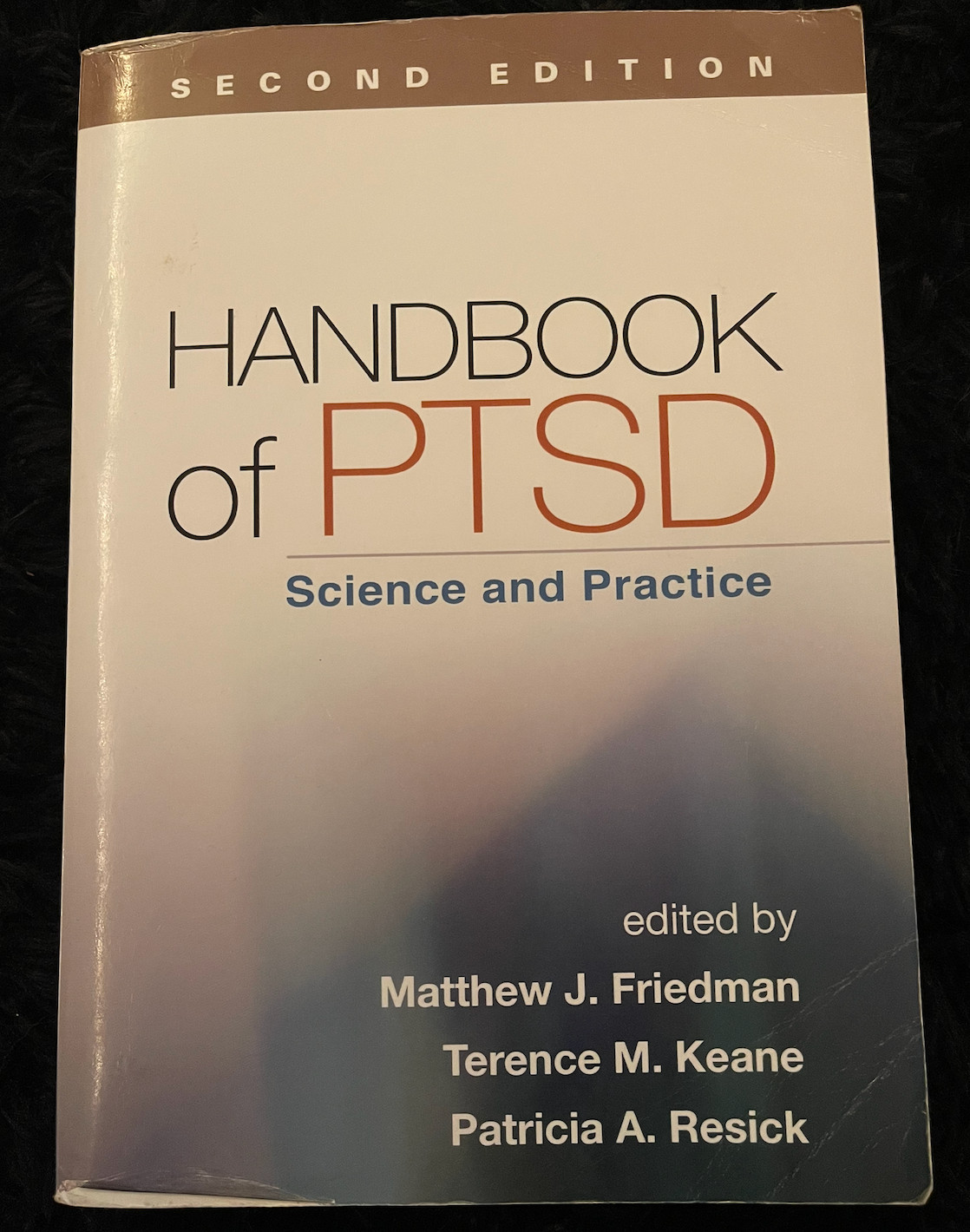 Handbook of PTSD, Second Edition : Science and Practice Paperback