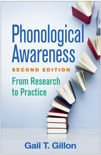 Phonological Awareness : From Research to Practice, Hardcover by Gillon, Gail…