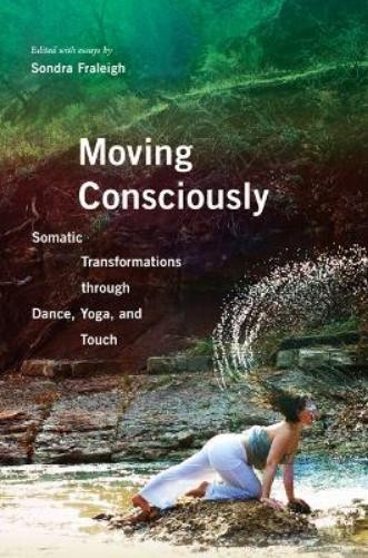 Catherine Schaeffer Moving Consciously (Paperback) (UK IMPORT)