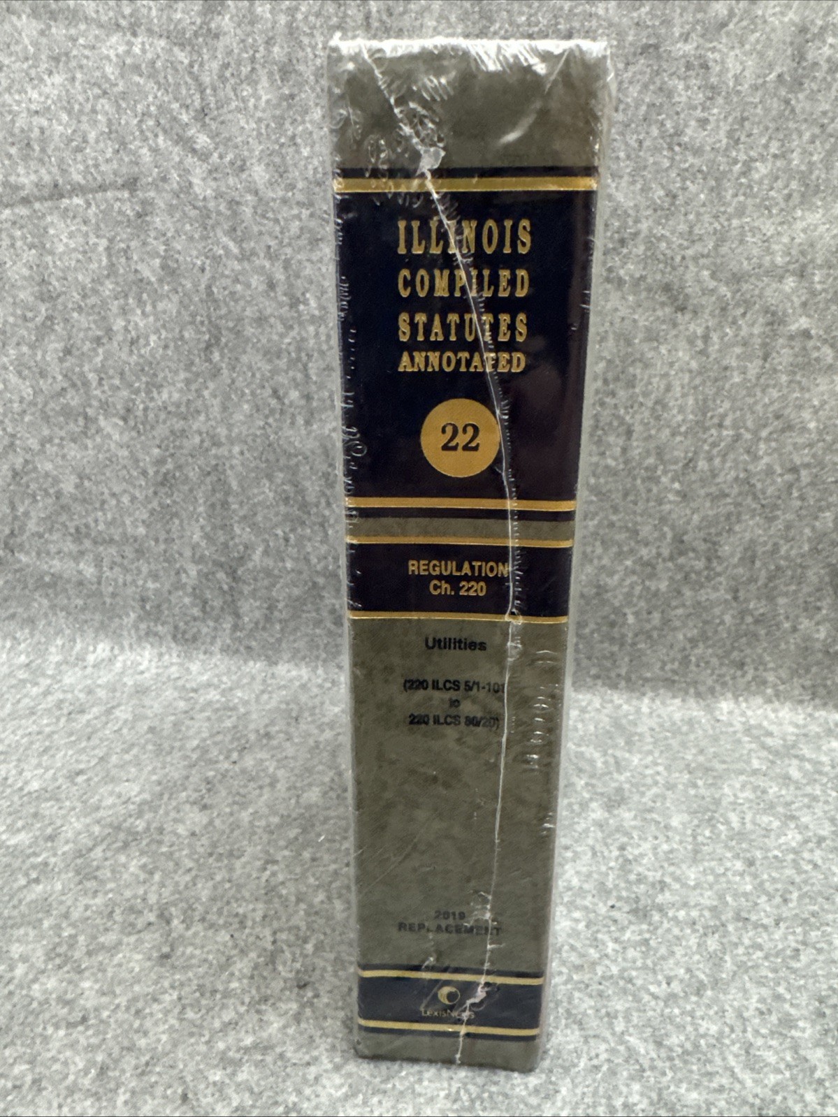Illinois Compiled Statutes Annotated Vol 22 Regulation Ch 220 LexisNexis 2019