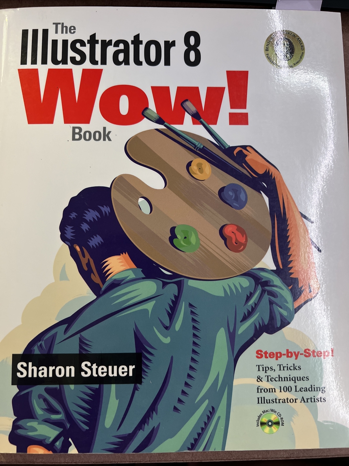 The Illustrator 8 Wow! Book by Sharon Steuer (1998, CD-ROM / Trade Paperback,.E7