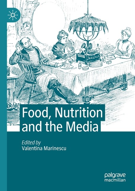 Food, Nutrition And The Media