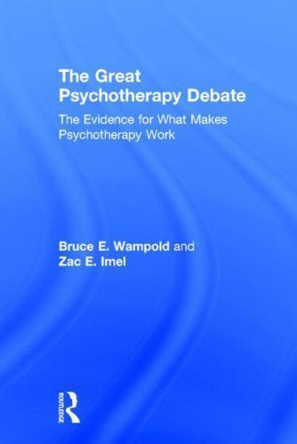 The Great Psychotherapy Debate (Counseling and Psychotherapy: Investigating …