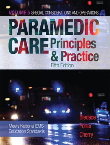 Paramedic Care: Principles & Practice, Volume 5 (5th Edition) – VERY GOOD
