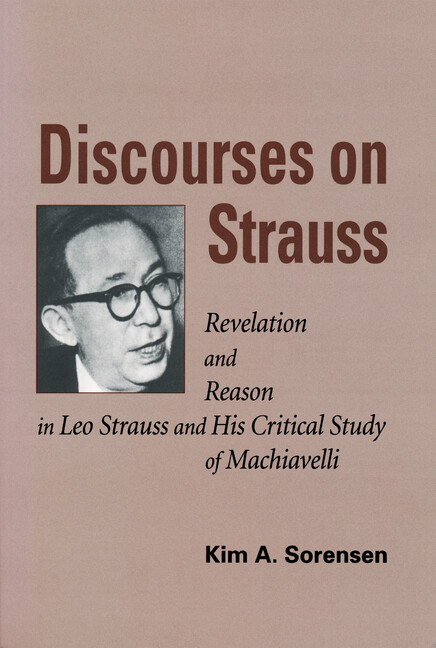 Discourses On Strauss: Revelation And Reason In Leo Strauss And His Critica…