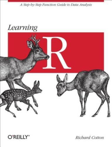 Learning R: A Step-by-Step Function Guide to Data Analysis – VERY GOOD