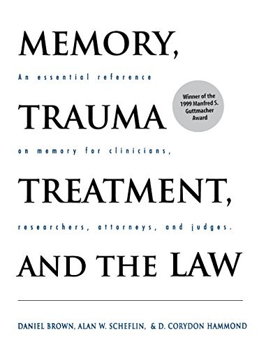 MEMORY, TRAUMA TREATMENT, AND THE LAW (NORTON PROFESSIONAL By Brown Daniel P.